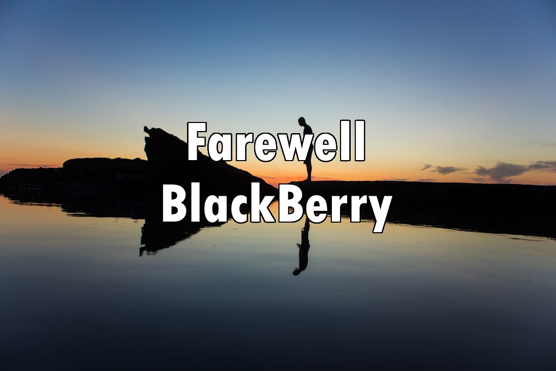 Farewell BlackBerry