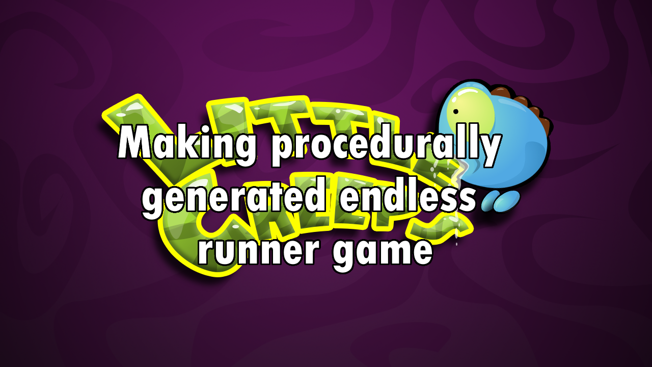 Making procedurally generated endless runner game